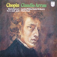 Philips : Arrau - Chopin Concerto No. 1